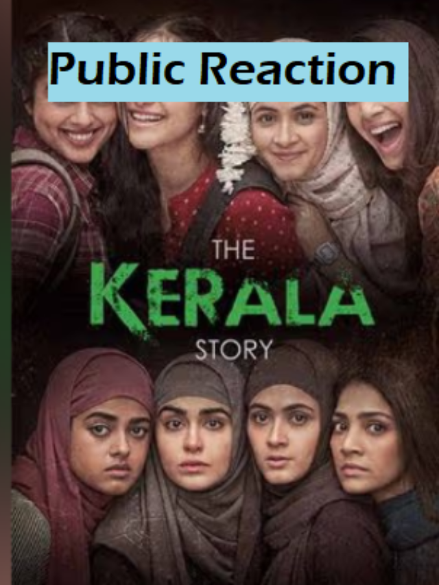 The Kerala Story movie review and public reaction.