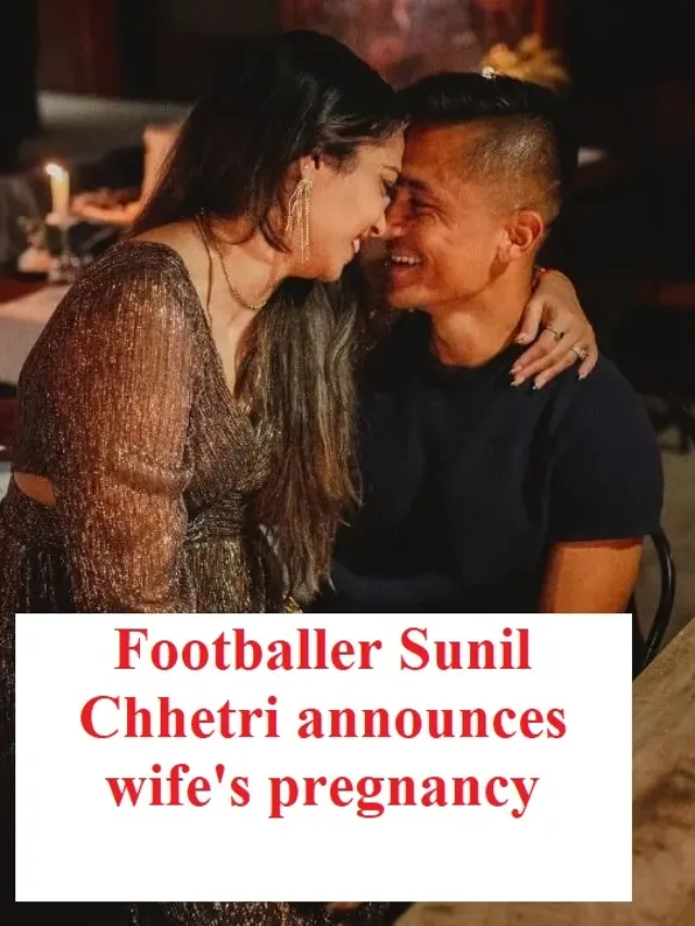 Sunil Chhetri announces wife’s pregnancy after scoring 86th goal for India | Congratulations