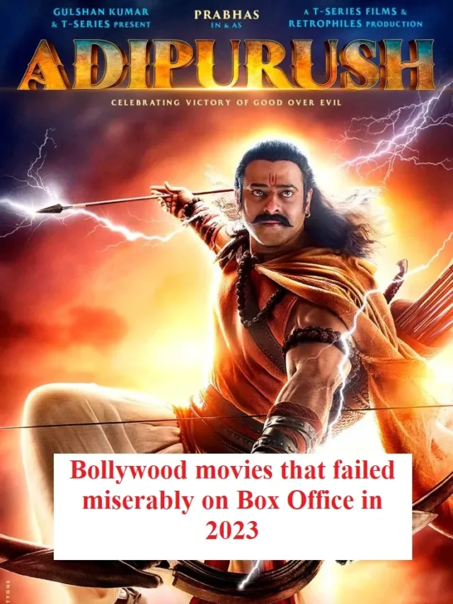 Bollywood movies that failed miserably on Box Office in 2023 | Epic failures of Bollywood